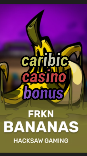 caribic casino bonus-3xn3u5udepyz9m9w5iat.com
